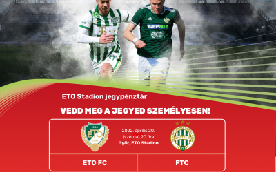 ETO-Fradi: Vedd meg a jegyed személyesen!